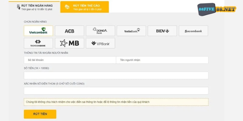 Cách rút tiền Five88 - Hướng dẫn các bước giao dịch nhanh Chọn hình thức rút tiền ngân hàng và điền thông tin theo yêu cầu