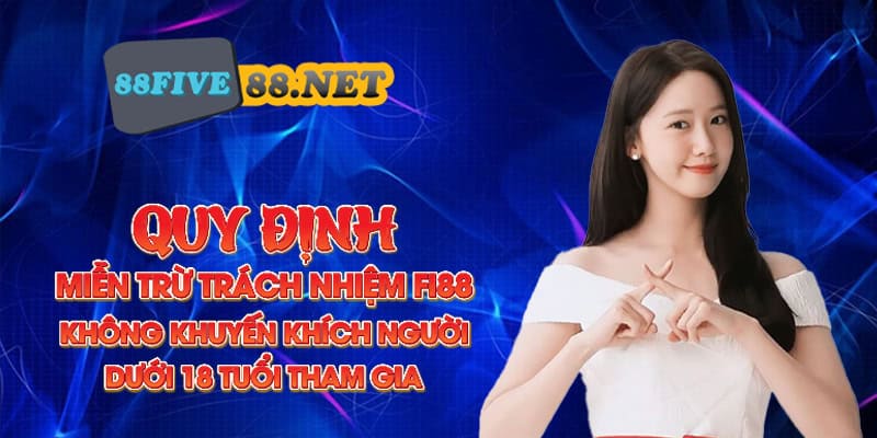 Miễn Trừ Trách Nhiệm Five88⚡️Trách Nhiệm Và Nghĩa Vụ Của Người Chơi Quy định miễn trừ trách nhiệm Five88 không khuyến khích người dưới 18 tuổi tham gia